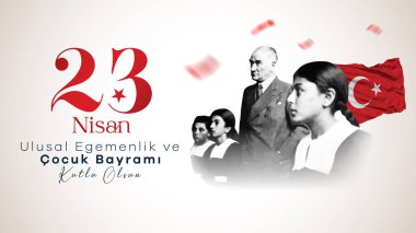 23 Nisan Ulusal Egemenlik ve Cocuk Bayrami Kutlu Olsun. Kutlama Tebrik Karti. Tercümesi: 23 Nisan, Ulusal Egemenlik ve Çocuklar Günü Türkiye kutlama kartı. vektör illüstrasyonu.