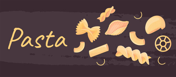 Italian national cuisine pasta cafe banner. For store ad, restaurant menu, dinner logo. Italian pasta inscription and datalini macaroni set noodles on vintage retro background. Pasta, traditional dish