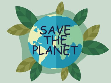 Gezegenimiz Dünya 'yı, ekolojik çevre korumasını, iklim değişikliklerini, 22 Nisan Dünya Günü' nü, vektör amblemli gezegeni kurtarın. Doğanın sunumu, sağlık, dünya ve bitkilerle eko yaşam tarzı