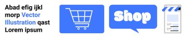Alışveriş arabası ikonu, konuşma balonunda dükkan metni ve mavi-beyaz vitrin görüntüsü. Çevrimiçi alışveriş kavramları, e-ticaret, perakende temaları, iş siteleri ve dijital pazarlama için ideal