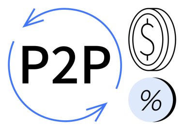 Mavi oklarla çevrili P2P metni dolar işaretli siyah sikke, mavi daire içindeki yüzde sembolü. Finans, kredi, yatırım, fintech, bankacılık, pazar eğilimleri, çevrimiçi işlemler için ideal