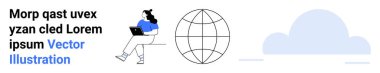 Dizüstü bilgisayarı, kablo çerçeveli küresi ve stilize bulutu olan bir kadın. Teknoloji için ideal, uzaktan çalışma, küreselleşme, bulut hesaplama, dijital bağlantılar, çevrimiçi eğitim, vektör tasarım temaları. İniş