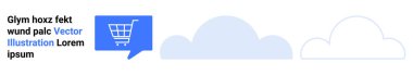 Bulutların ve yer tutucu metnin yanında mavi bir konuşma balonunda alışveriş arabası ikonu. E-ticaret, web tasarımı, bulut hizmetleri, çevrimiçi alışveriş, dijital pazarlama, kullanıcı arayüzü, mobil uygulamalar için ideal