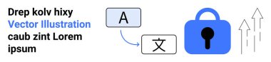 Büyük kilit, farklı dillerde mesaj, yükselen oklar, İngilizce A harfli metin kutusu ve yabancı yazı karakteri. Yerelleştirme, çeviri hizmetleri, dil eğitimi ve siber için ideal