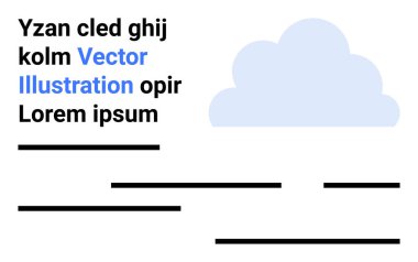 Bulut simgesi, yatay siyah çubuklu yer tutucu lorem ipsum metin. Web tasarımı, teknik sunumlar, uygulama arayüzleri, el ilanları, sosyal medya, markalaşma ve dijital pazarlama için ideal. İniş sayfası