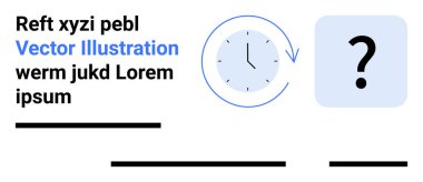 Mavi çerçeveli saat, ok göstergeleri ve büyük soru işareti. Zaman yönetimi, eğitim içeriği, sunumlar, bilgi grafikleri, web siteleri, iş raporları ve dijital pazarlama için ideal