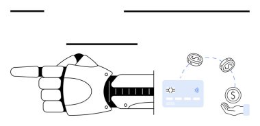 Robotik el, bozuk para, kart ve alıcı eli içeren dijital bir işleme işaret ediyor. Finans, teknoloji, yapay zeka, otomasyon, online ödemeler, gelecekteki yenilikçi dijital ekonomi için ideal. Çizgi