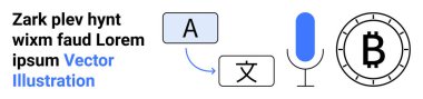 Metin örneği, çeviri simgesi, mikrofon ve kripto para sembolü iletişimi, çeviriyi, dili, sesi, parayı, dijital para birimini ve teknolojiyi gösterir. Çokdilli servisler için ideal
