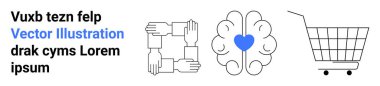 Birbirine bağlı dört el, merkezinde kalp olan bir beyin ve bir alışveriş arabası. Takım çalışması, zihinsel sağlık farkındalığı, e-ticaret, işbirliği ve toplum desteği için ideal. İniş afişi