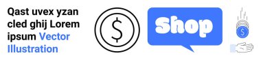 Çemberde para sembolü olan bir vektör, Dükkan metniyle konuşan bir konuşma balonu ve bozuk para tutan bir el. E-ticaret, dijital pazarlama, çevrimiçi ödemeler, perakende satış ve alışveriş uygulamaları için ideal. İniş afişi