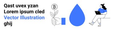 Bitcoin sembolü, elle tutulan bitki, büyük mavi su damlası, dizüstü bilgisayar kullanan kişi ve Latince metin. Teknoloji, finans, çevre, eğitim, web tasarımı, dijital pazarlama, iniş için ideal