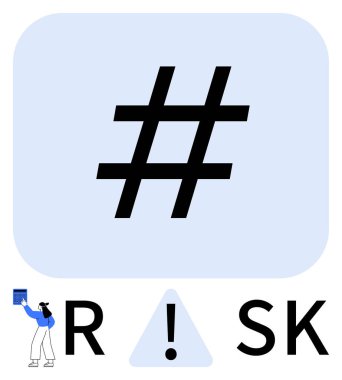 RISK sözcüğünün üzerinde yer alan büyük meta veri etiketi sembolü, yerine bir uyarı sembolü ve ona doğru uzanan bir kişi yerleştirildi. Sosyal medya, ihtiyat, iletişim, farkındalık ve uyarı için ideal