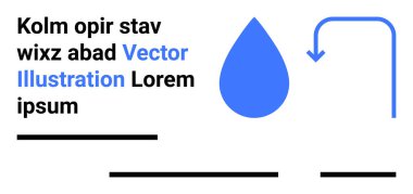 Vurgulanmış bir Vektör İllüstrasyonu, mavi su damlası sembolü, sağa ve aşağıya bakan ok ve çeşitli siyah çizgiler içeren metin elemanları. Bilgi grafikleri, grafikler, diyagramlar ve eğitim için ideal