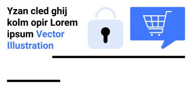 Alışveriş arabasının bulunduğu konuşma balonunun yanına kilitle. Yer tutucu metniyle birleştir. E-ticaret, çevrimiçi güvenlik, dijital perakende satış, siber güvenlik, güvenli alışveriş, web sitesi afişleri için ideal
