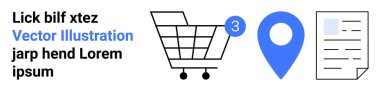 Alış veriş arabası, eşya sayısı, mavi lokasyon şifresi, ve metin ile belge. E-ticaret, çevrimiçi alışveriş, konum hizmetleri, dijital işlemler, iş formları, web tasarımı, iniş sayfası için ideal