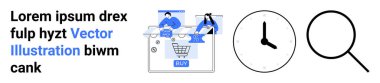 Dijital alışveriş arabasıyla etkileşime giren iki kişi, yanında bir saat ve büyüteç ikonları ile birlikte. Çevrimiçi alışveriş, zaman yönetimi, arama optimizasyonu, dijital gibi konular için ideal