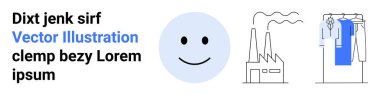 Metnin yanında mutlu yüz, duman yayan bir endüstriyel fabrika, ve giysili bir elbise askısı. Reklam pankartları, vektör grafikleri, sanayi temaları, çevre kavramları, perakende satış için ideal