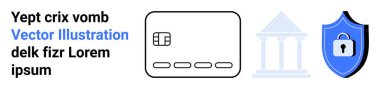 Bir mikroçipli kredi kartı, bir banka binası ve güvenli işlemleri ve bankacılığı simgeleyen kilit ikonlu bir kalkan. Finansal teknoloji, güvenlik, dijital ödeme, siber güvenlik için ideal