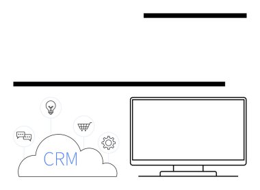 Bulut etiketli CRM 'nin yanındaki masaüstü monitörü iletişim, alışveriş, fikirler ve ayarları temsil eden simgelerle birlikte. CRM sistemleri, e-ticaret, iletişim araçları, yenilik, bilişim destek işi için ideal