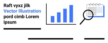 Çubuk grafik yükselişi, büyüteçle takvim ve metin elemanları. İş analizi, veri raporlama, proje yönetimi, zamanlama, araştırma, sunumlar ve dijital pazarlama için ideal