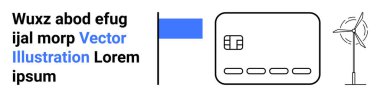 Mavi bayrak, modern kredi kartı ve rüzgar türbininin yanında numune içeriği olan metin. Enerji finansmanı, sürdürülebilirlik, fintech, yenilenebilir enerji, çevre dostu teknoloji, e-ticaret ve yeşil için ideal