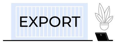 Shipping container with EXPORT text, potted plant, and laptop. Ideal for global trade, logistics, international business, supply chain management, export documentation, e-commerce online services clipart