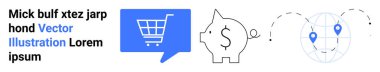 Konuşma balonunda alışveriş arabası ikonu, kumbarada dolar işareti, dünyada iki lobut. Çevrimiçi alışveriş, e-ticaret, tasarruf, finans, küresel izleme, lojistik ve teslimat için ideal. İniş sayfası