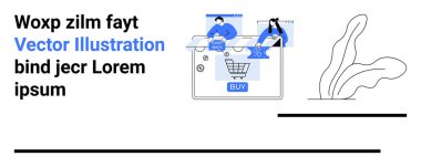 İki kişi online bir alışveriş platformunda bir cihaz kullanıyor. Satın alma düğmesi ve alışveriş arabası görünür. E-ticaret, dijital pazarlama, çevrimiçi alışveriş, perakende satış, kullanıcı deneyimi, İnternet