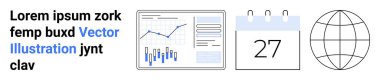Çubuk ve çizgi grafikleri olan grafiksel çizelge, tarih 27 'yi gösteren takvim ve dünya simgesi. İş, finans, zamanlama, küresel işlemler, veri analizi, vektör grafikleri, kullanıcı arayüzü tasarımı için ideal