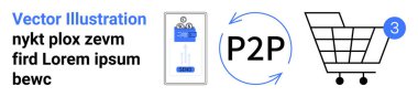 Mobil cihaz, birebir P2P işlem sembolü, 3 rozetli alışveriş arabası simgesi. E-ticaret için ideal, çevrimiçi alışveriş, dijital ödemeler, işlemler, tüketici teknolojisi, perakende. İniş sayfası