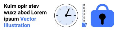 Metin bloğu, saati gösteren saat, tampon yükleme çubuğu ve zaman yönetimi ve güvenlik kavramlarını taşıyan mavi kilit sembolü. Üretkenlik araçları, dijital güvenlik, zaman izleme, web için ideal