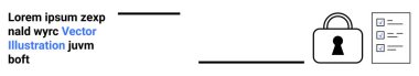 Vektör illüstrasyonuna bağlı metin yer tutucu, işaretli kutulu bir kilit ve belgeye bağlı. Siber güvenlik, veri koruması, gizlilik politikaları, güvenli işlemler için ideal
