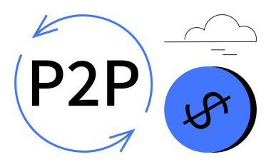 Oklarla çevrelenmiş P2P metin, bulutun yanında mavi dolar para. Finans, teknoloji, engelleme zinciri, ademi merkeziyet, dijital cüzdanlar, teknoloji paylaşımı ağlar için idealdir. Soyut çizgi düz metafor
