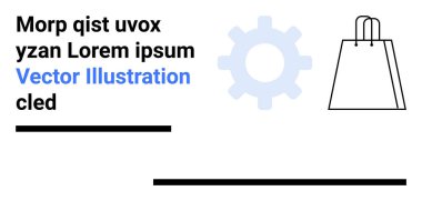 Çeşitli yazı tipleri, bir vites simgesi ve alışveriş poşeti ikonu ile metin. Pazarlama materyalleri, ürün bilgileri, e-ticaret, reklamcılık, sunumlar, bilgi tanıtım içeriği ve web sitesi için ideal