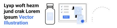 İlaç şişesi fatura, kontrol işareti ve Ödeme düğmesi olan ödeme formunu gösteren tabletin yanında. İnternet üzerinden e-sağlık, dijital ödeme, tıbbi hizmetler, lojistik, teknoloji ve eczane için ideal