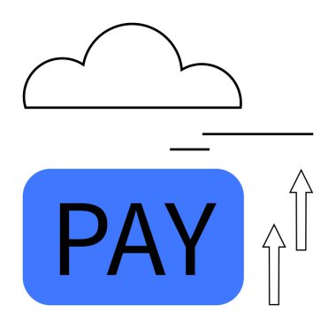 Yukarı doğru oklu kalın Ödeme butonunu kullanarak online işlemleri, büyümeyi ve verimliliği sembolize ediyor. E-ticaret, fintech, bulut bankacılık, çevrimiçi hizmetler, küresel ödeme, finans