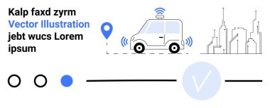 Şehrin ufuk çizgisi yakınında GPS pimi olan otonom bir araba. Yönlendirme çubuğunun, dairelerin ve kontrol işaretinin üzerinde metin tutucuları var. Akıllı ulaşım, kentsel planlama, teknoloji ve hareketlilik için ideal