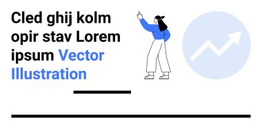 Mavi daireli yukarı ok ile büyüme grafiğini gösteren bir kadın. Modern tipografi tasarımı. İş, sunum, analitik, büyüme, pazarlama, strateji, basit iniş sayfası planlama için ideal