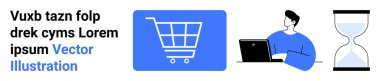 Shopping cart, person using laptop, and hourglass visualize e-commerce, time optimization, productivity. Ideal for online retail, digital marketing, workflow, user experience website design