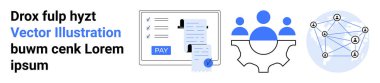 Receipt on screen beside Pay button, three users above gears, and web of nodes with connections. Ideal for teamwork, payments, networking, innovation, technology, automation abstract line flat