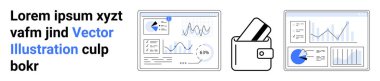 Three main scenes data analysis interfaces, wallet with credit card, and charts. Ideal for finance, investment, management, business growth, reporting analytics and technology. Landing page