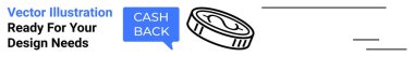 Text bubble labeled CASHBACK alongside a sleek coin. Ideal for finance, savings, promotions, e-commerce, customer rewards, marketing, and digital campaigns. Flat landing page banner