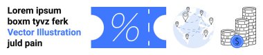 Ticket-shaped discount icon, globe with pinpoints, and coin stacks. Ideal for finance, retail, global trade, e-commerce, promotions marketing and investment. Abstract line flat metaphor