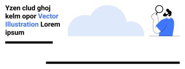 Bulut çizimi ve stilize metin bloklarının yanında büyüteç tutan kişi. Arama kavramları, teknoloji, veri analizi, bulut hesaplaması, yenilik, beyin fırtınası, basit iniş için ideal