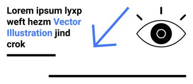 Kalın oklu göz çizimi, yer tutucu metin ve siyah çizgilerle çevrili. Görme, odaklanma, grafik düzeni, soyut tasarım, pazarlama, yaratıcılık, basit iniş sayfası için ideal
