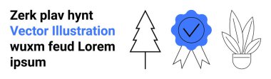İşaretli mavi rozet, çam ağacı çizgisi ve yapraklı saksı bitkisi. Doğa için ideal, sürdürülebilirlik, eko-sertifika, bahçıvanlık, minimum tasarım, organik ürünler düz iniş sayfası afişi