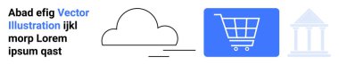 Hareket çizgileri olan bulut, dikdörtgen şeklinde mavi alışveriş arabası simgesi ve soluk bir klasik bina taslağı. E-ticaret, bulut depolama, fintech, dijital işlemler, çevrimiçi platformlar, bankacılık için ideal