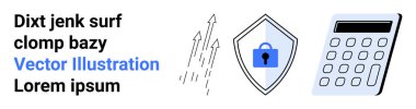 Kilit sembollü kalkan, yukarı doğru oklar ve güvenlik, büyüme ve finans kavrayışlarını vurgulayan hesap makinesi. Siber güvenlik, veri büyümesi, koruma stratejileri ve dijital analitikler için ideal