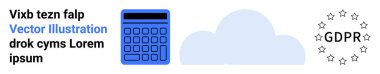 Mavi hesap makinesi, bulut ve GDPR sembolü minimum görsel öğeler sunuyor. Veri gizliliği, bulut depolama, uyum, hesaplama, siber güvenlik, teknoloji hizmetleri basit iniş sayfası için ideal