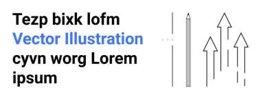 Minimalist metin bloğunun ve dikey çizgi elementlerinin yanında yukarı bakan stilize oklar. Büyüme, yaratıcılık, ilerleme, iş hedefleri, motivasyon, ilham, eğitim, basit iniş
